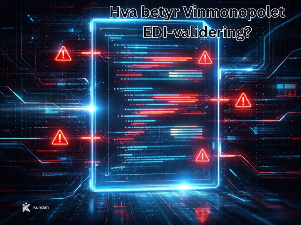 Hva betyr Vinmonopolet EDI-validering